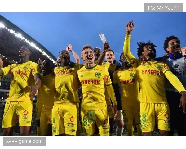 南特战术调整见成效，球队状态回升重燃胜利信心